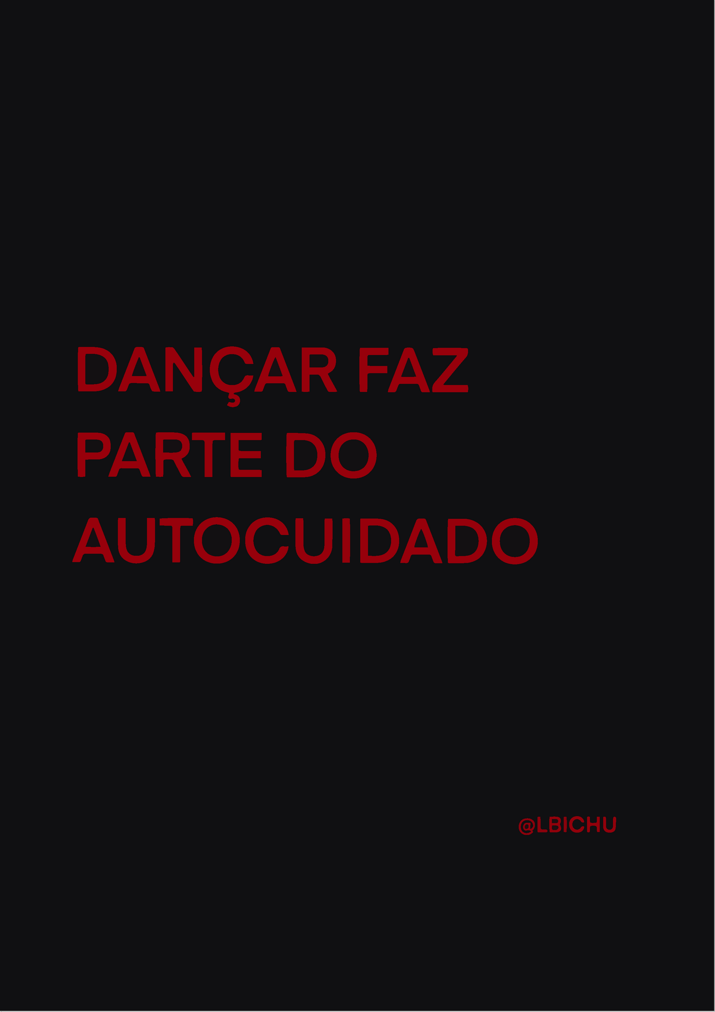 Dançar faz parte do autocuidado